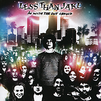 Less Than Jake In With The Out Crowd Формат: Audio CD (Jewel Case) Дистрибьюторы: Sire Records Company, Торговая Фирма "Никитин" Европейский Союз Лицензионные товары инфо 11315g.