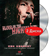Ken Hensley: Blood On The Highway (2 DVD) Формат: 2 DVD (PAL) (Подарочное издание) (Digipak) Дистрибьютор: Концерн "Группа Союз" Региональный код: 5 Количество слоев: DVD-9 (2 слоя) Звуковые инфо 12709g.